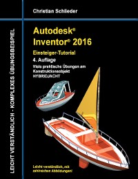 Cover Autodesk Inventor 2016 - Einsteiger-Tutorial Hybridjacht
