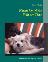 Cover Karins königliche Welt der Tiere