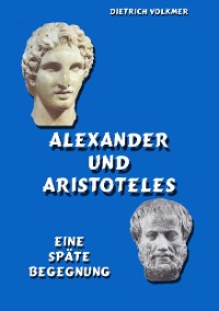 Cover Alexander und Aristoteles