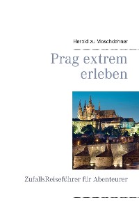Cover Prag extrem erleben