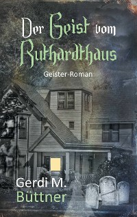 Cover Der Geist vom Ruthardthaus