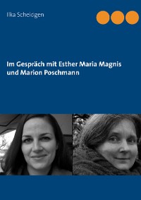 Cover Im Gespräch mit Esther Maria Magnis und Marion Poschmann