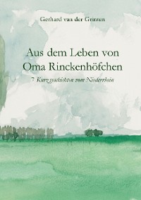 Cover Aus dem Leben von Oma Rinckenhöfchen