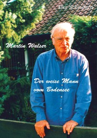 Cover Martin Walser  - Der weise Mann vom Bodensee