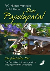 Cover Das Papolupatal. Ein federleichtes Fest