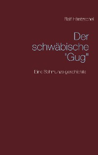Cover Der schwäbische "Gug"