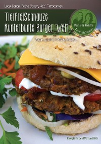 Cover TierfreiSchnauze Kunterbunte Burger-Welt