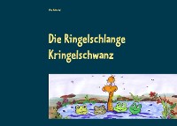 Cover Die Ringelschlange Kringelschwanz