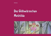 Cover Das Glühwürmchen Mathilde