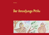 Cover Der Amseljunge Pitilu