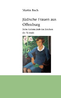 Cover Jüdische Frauen aus Offenburg