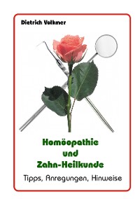 Cover Homöopathie und Zahn-Heilkunde