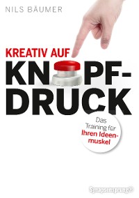 Cover Kreativ auf Knopfdruck