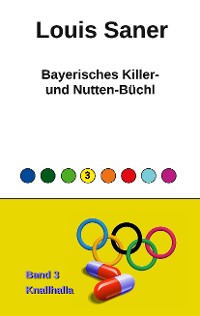 Cover Bayerisches Killer- und Nutten-Büchl - Band 3