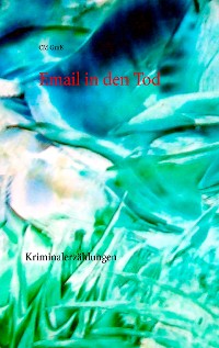 Cover Email in den Tod