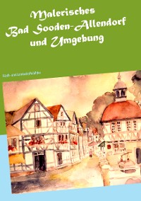 Cover Malerisches Bad Sooden-Allendorf und Umgebung
