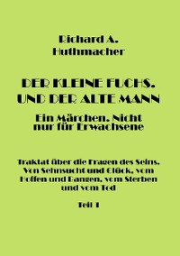 Cover Der Kleine Fuchs. Und der Alte Mann, Teil 1