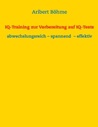 Cover IQ-Training zur Vorbereitung auf IQ-Tests