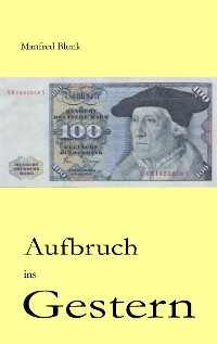 Cover Aufbruch ins Gestern
