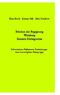 Cover Brücken der Begegnung Würzburg Bosnien-Herzegowina