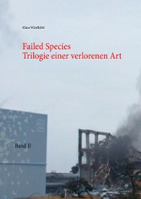 Cover Failed Species: Band II