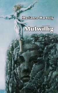 Cover Mutwillig