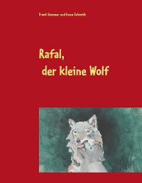 Cover Rafal, der kleine Wolf