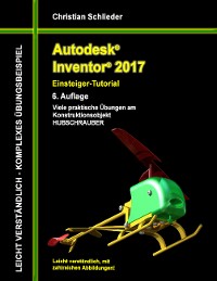 Cover Autodesk Inventor 2017 - Einsteiger-Tutorial Hubschrauber
