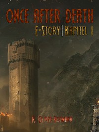 Cover Once After Death: E-Story | Kapitel 1