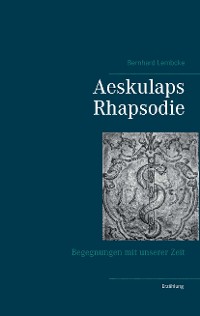 Cover Aeskulaps Rhapsodie