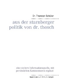Cover Aus der Starnberger Politik von Dr. Thosch