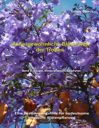 Cover Außergewöhnliche Blütenwelt der Tropen Band 2