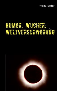 Cover Humor, Wucher, Weltverschwörung