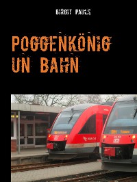 Cover Poggenkönig un Bahn