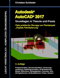 Cover Autodesk AutoCAD 2017 - Grundlagen in Theorie und Praxis