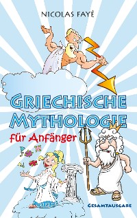Cover Griechische Mythologie für Anfänger