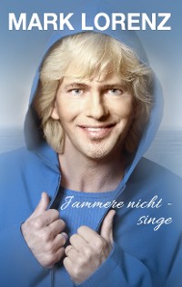 Cover Jammere nicht - singe