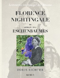 Cover Florence Nightingale im Spiegel des Eschenbaumes