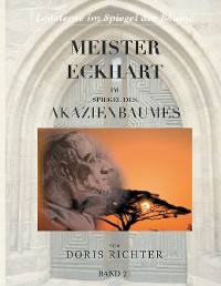 Cover Meister Eckhart im Spiegel des Akazienbaumes