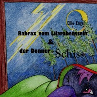 Cover Rabrax vom Lilarabenstein und der Donner Schiss