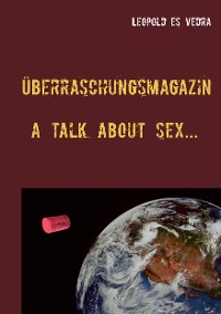 Cover Überraschungsmagazin a talk about sex