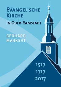 Cover Evangelische Kirche in Ober-Ramstadt