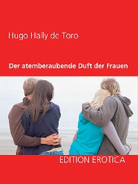 Cover Der atemberaubende Duft der Frauen