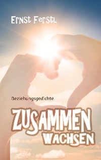 Cover Zusammen wachsen