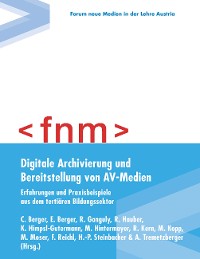 Cover Digitale Archivierung und Bereitstellung von AV-Medien
