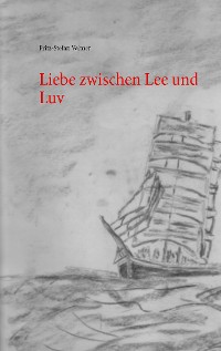 Cover Liebe zwischen Lee und Luv