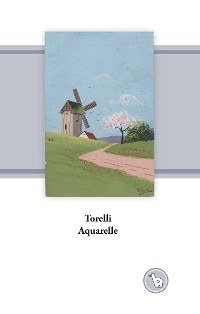 Cover Torelli Aquarelle