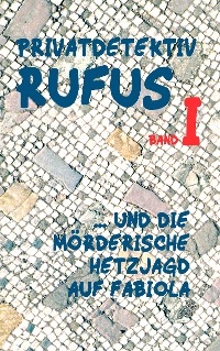 Cover Privatdetektiv Rufus I