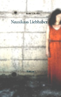Cover Nausikaas Liebhaber