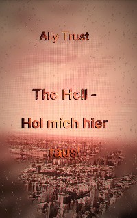 Cover The Hell - Hol mich hier raus!